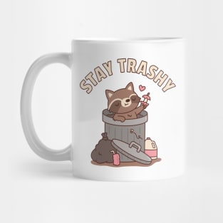 Cute Raccoon in Dustbin, Stay Trashy Funny Mug